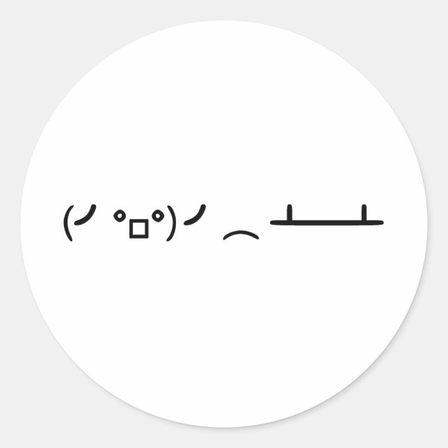 Table Flip Flipping Ascii Emoticon Classic Round Sticker (Front)
