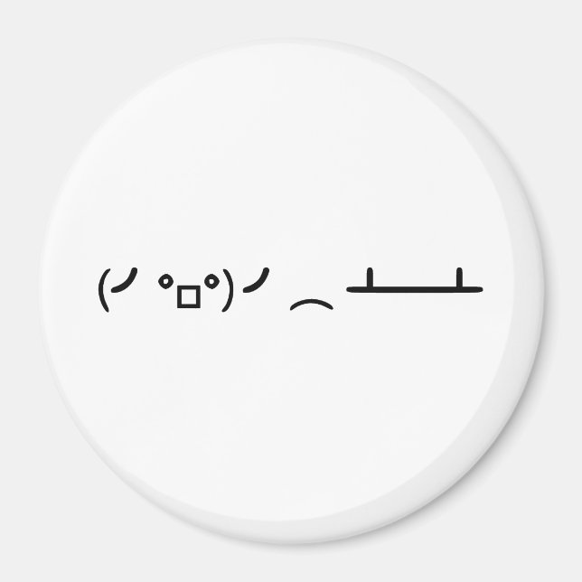 Table Flip Flipping Ascii Emoticon Magnet (Front)