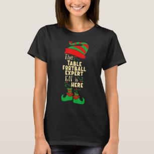 Table Football Expert Elf Christmas Matching Chris T-Shirt