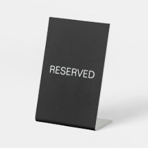 Table Reserved Sign, Black and White Modern Sign