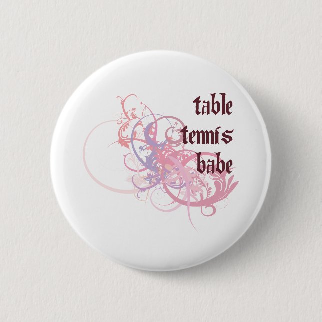 Table Tennis Babe 6 Cm Round Badge (Front)