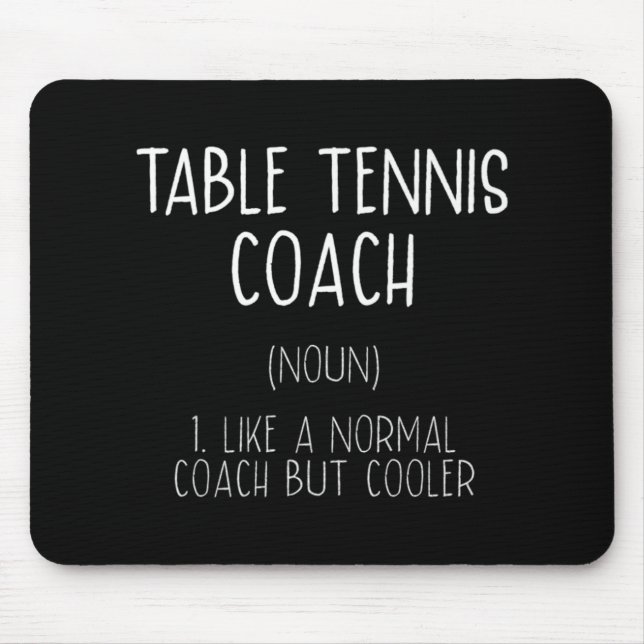 Table Tennis Coach Definition Fun Ping Pong Humour Mouse Mat (Front)