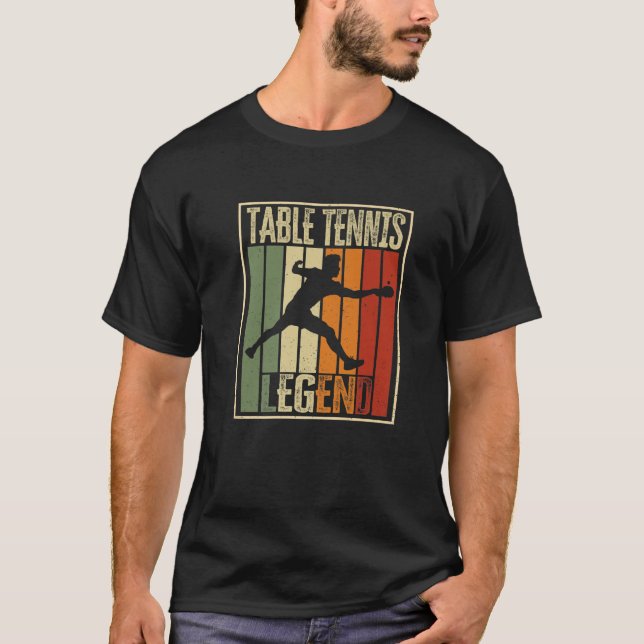 Table Tennis Legend. Funny Ping Pong Player Quote T-Shirt (Front)