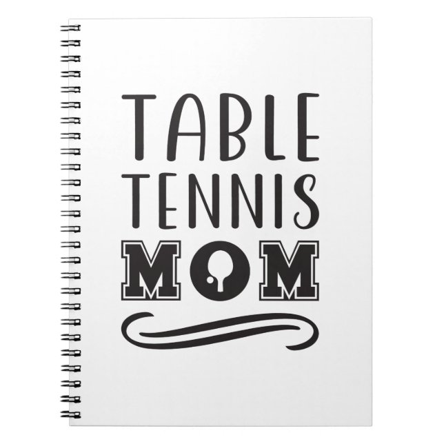 Table Tennis Mum 2 Notebook (Front)