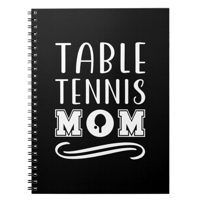 Table Tennis Mum Notebook (Front)