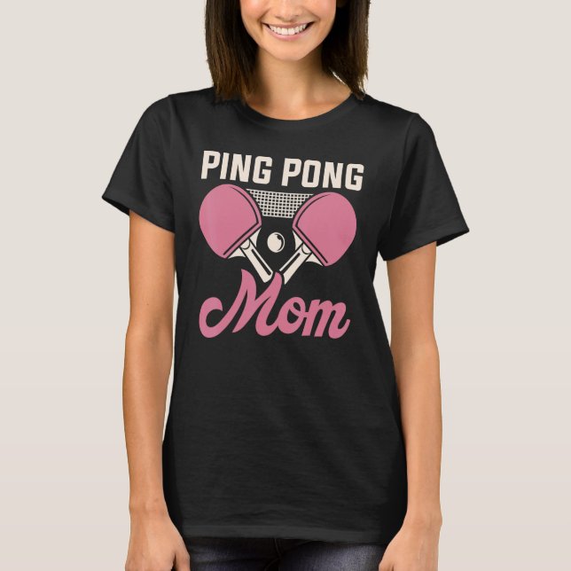 Table tennis player mother ping pong mum funny tab T-Shirt (Front)