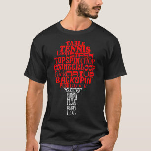 Table tennis word cloud T-Shirt