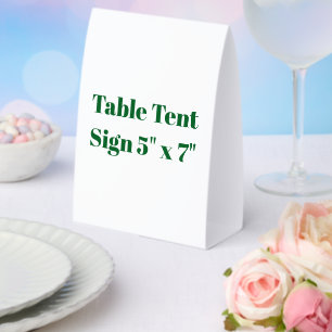 Table Tent Sign 5" X 7" Create Your Own