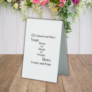 Table Tent Sign Your Design or Photo Upload