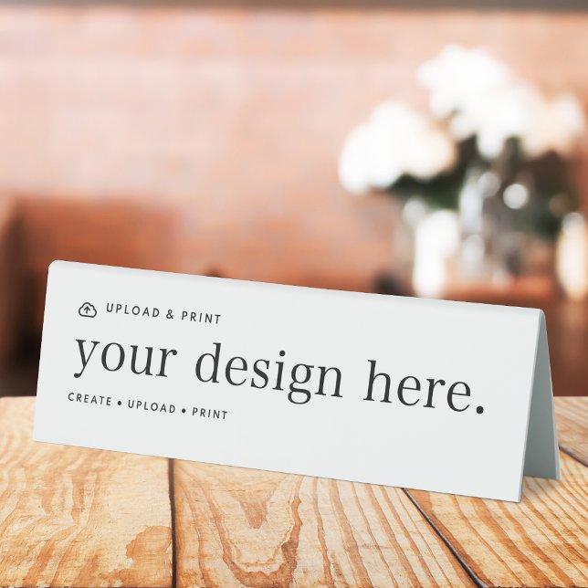 Table Tent Sign Your Design Upload 6” x 2” (Versatile table tent signs for business, weddings, special occasion events & more!)