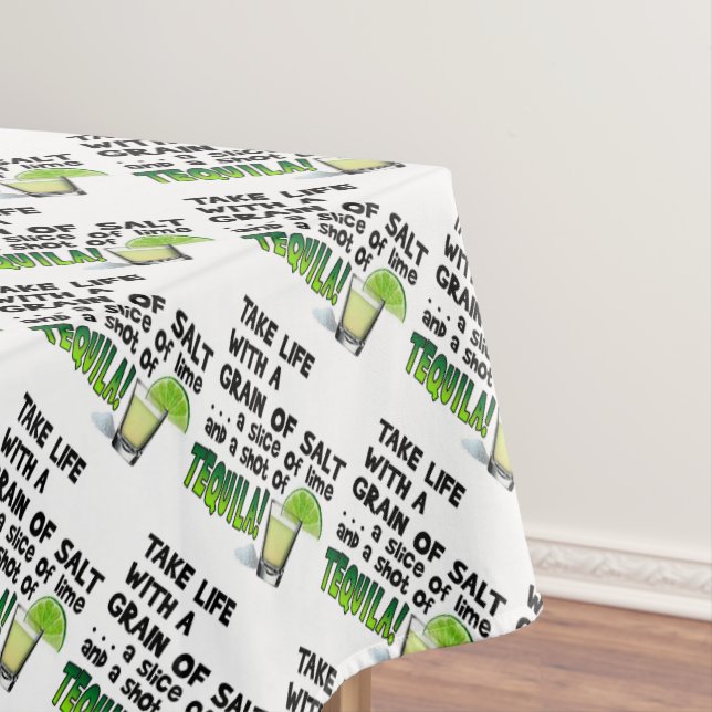 TABLECLOTH - LIFE, LIME, SALT, TEQUILA! (In Situ)