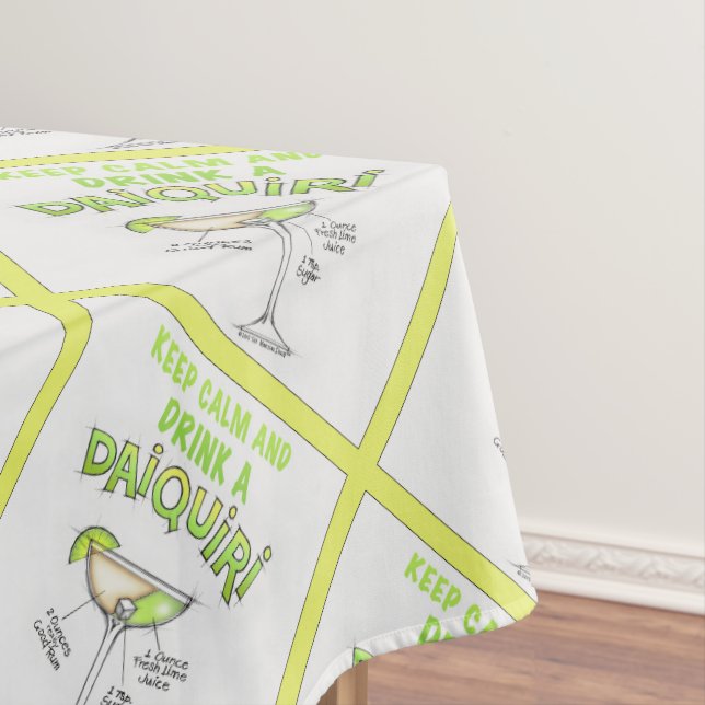 TABLECLOTHS - KEEP CALM and DRINK A DAIQUIRI (In Situ)