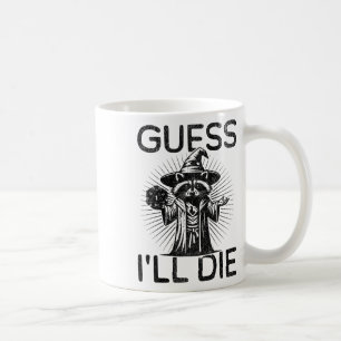 Tabletop Rpg Gaming Role Playing Shirt Guess I'll Coffee Mug