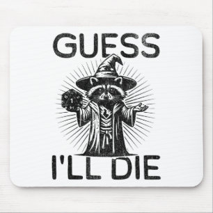 Tabletop Rpg Gaming Role Playing Shirt Guess I'll Mouse Mat