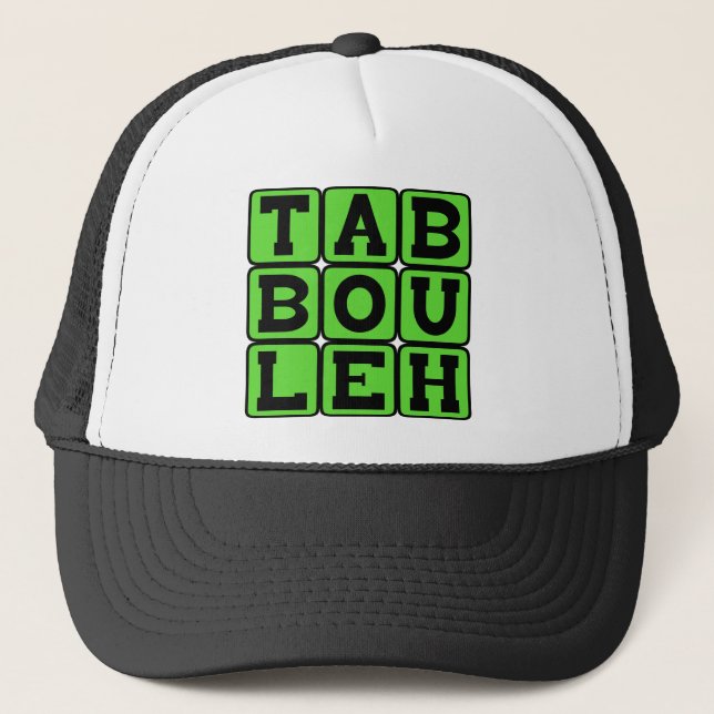 Taboulleh, Levantine Vegitarian Dish Trucker Hat (Front)