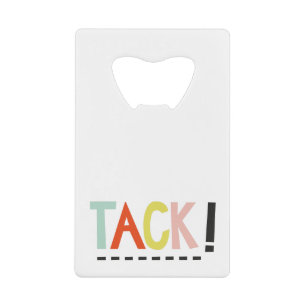 TACK! Colours Credit Card Bottle Opener