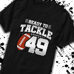 Tackle 49th Birthday 49 Years Couples Anniversary T-Shirt<br><div class="desc">This fun football birthday design is perfect for a 49th birthday football theme birthday party to celebrate turning 49 years old! It is also great for a 49 year wedding anniversary party for couples celebrating their 49th anniversary together. Features "Ready To Tackle 49" quote with football graphic. Perfect for anyone...</div>