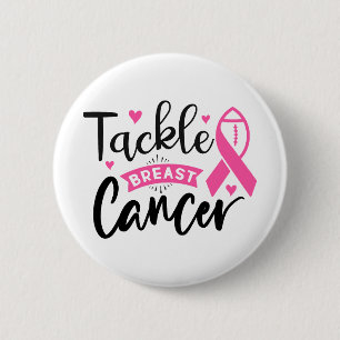 Tackle Breast Cancer Awareness 6 Cm Round Badge