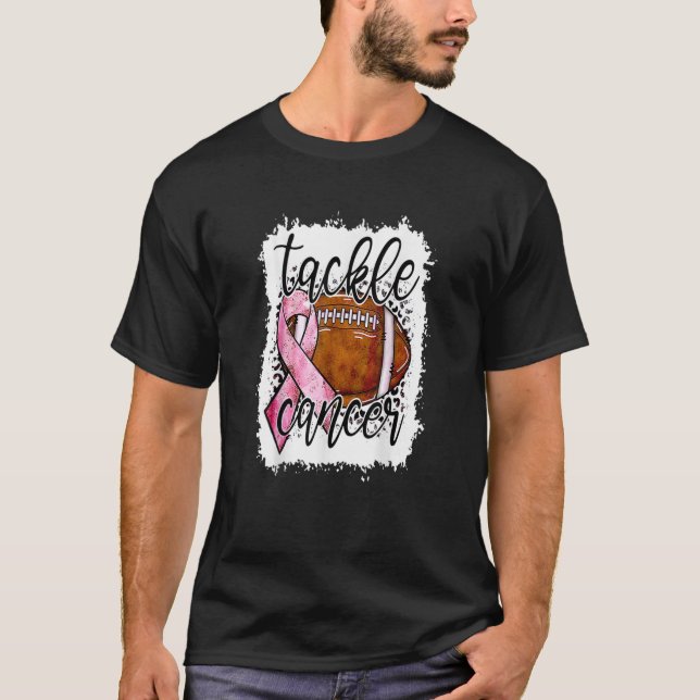 Tackle Breast Cancer Football Pink Ribbon Awarenes T-Shirt (Front)