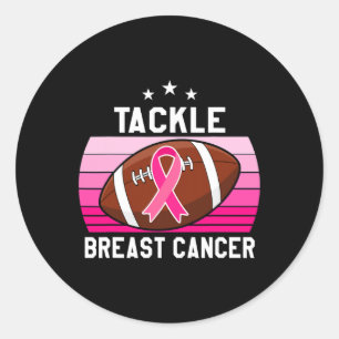 Tackle breast cancer Men women Tee Vintage Footbal Classic Round Sticker