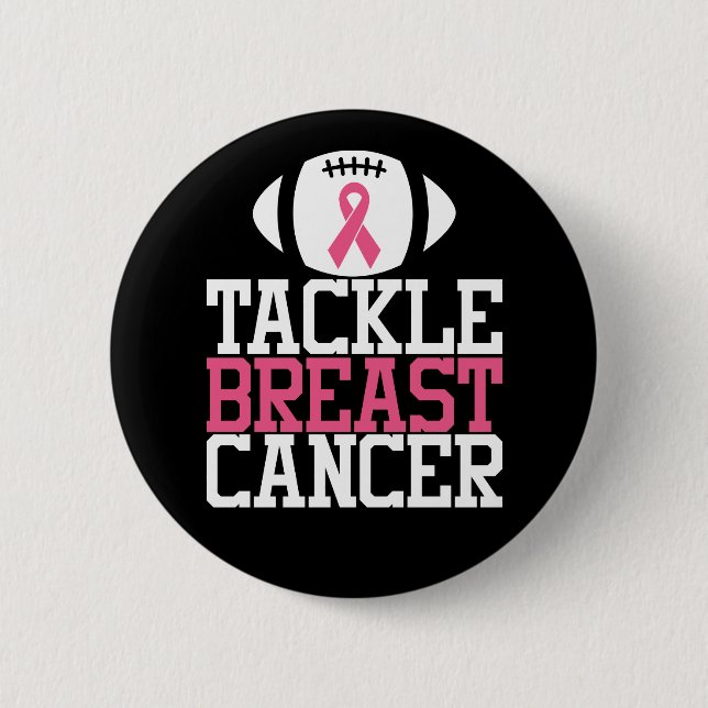 Tackle Breast Cancer | Motivational Quote 6 Cm Round Badge (Front)