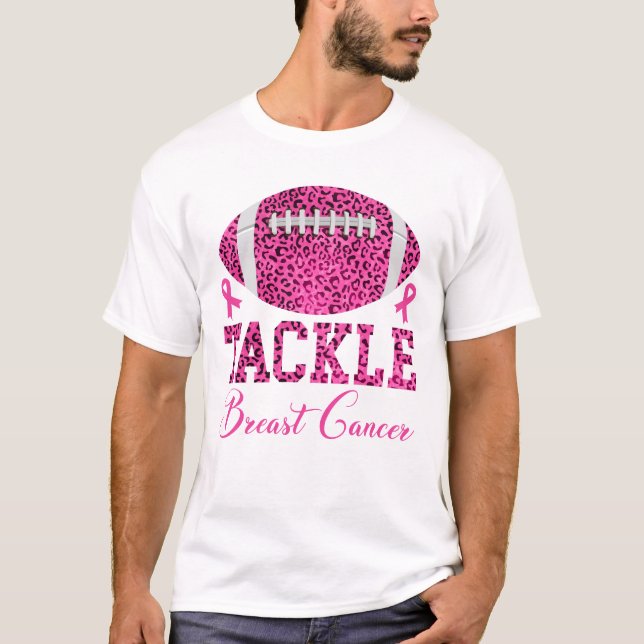 Tackle Breast Cancer Pink Leopard Print Football T-Shirt (Front)