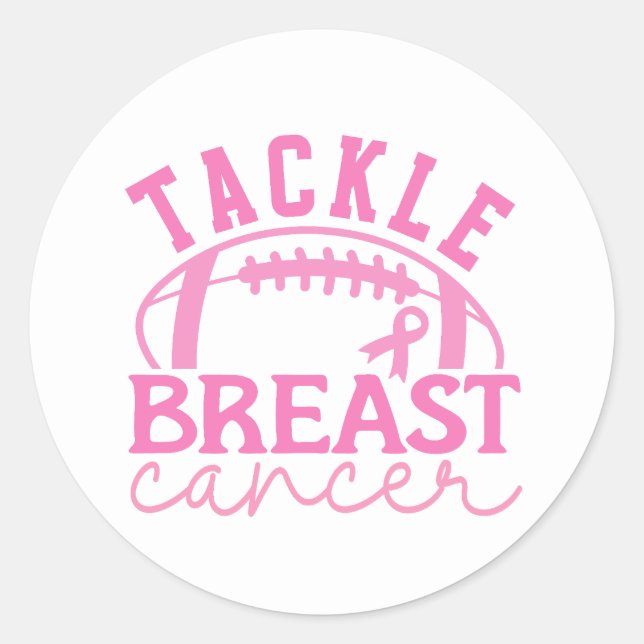 Tackle Breast Cancer Pink Ribbon Awareness Classic Round Sticker (Front)