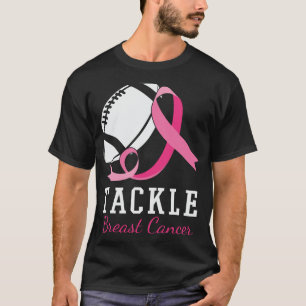Tackle breast cancer T-Shirt