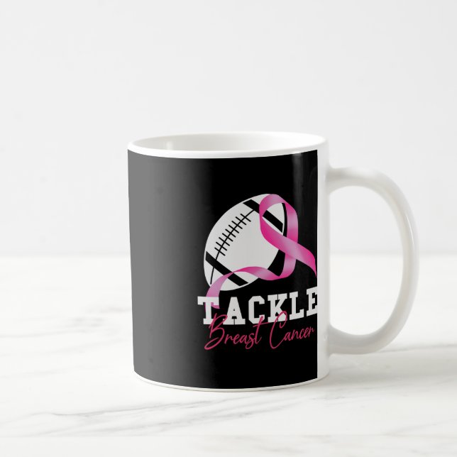 Tackle Breast Cancer  Women Breast Cancer Awarenes Coffee Mug (Right)