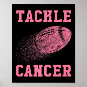 Tackle Cancer Football - Breast Cancer Awareness Poster