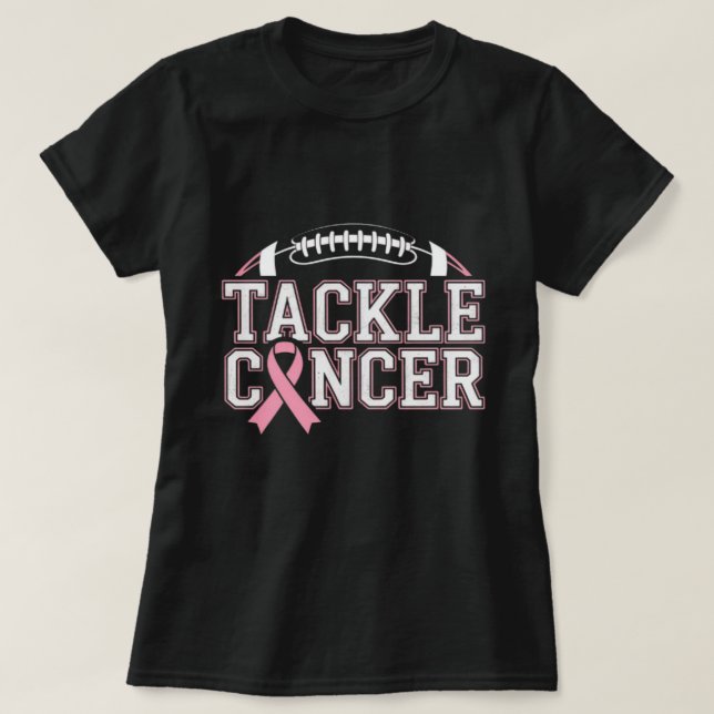 Tackle Cancer Pink Ribbon Design T-Shirt (Design Front)