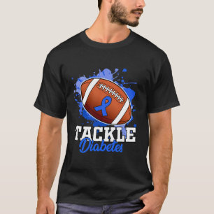 Tackle Diabetic Blue Diabetes Type 1 Awareness War T-Shirt