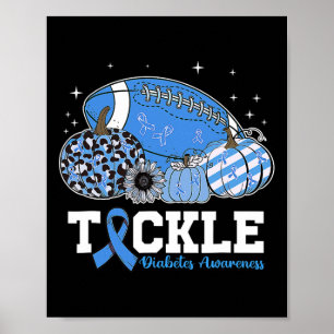 Tackle Footll Diabetic Blue Diabetes Type 1 Awaren Poster