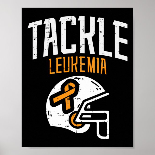 Tackle Leukaemia Helmet Orange Ribbon Blood Cancer Poster (Front)