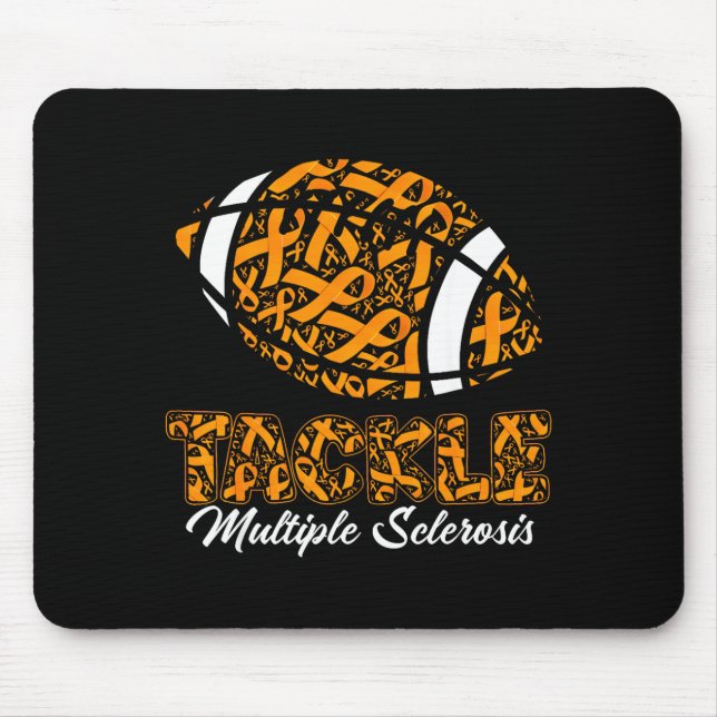 Tackle Multiple Sclerosis Awareness Orange Ribbon  Mouse Mat (Front)