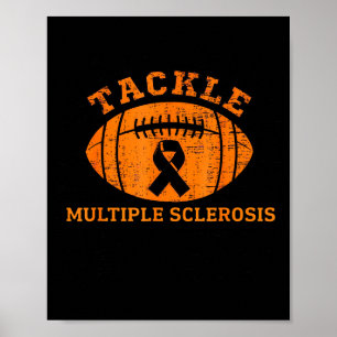 Tackle Multiple Sclerosis Orange Ribbon Awareness Poster