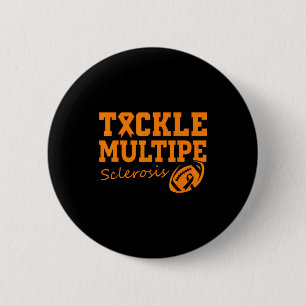 Tackle Orange Ribbon Multiple Sclerosis Awareness 6 Cm Round Badge