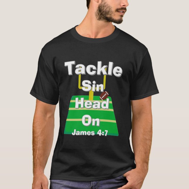 Tackle Sin T-Shirt (Front)