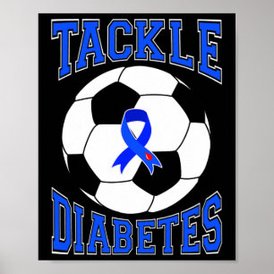 Tackle Soccer Blue Ribbon Tackle Diabetes Awarenes Poster