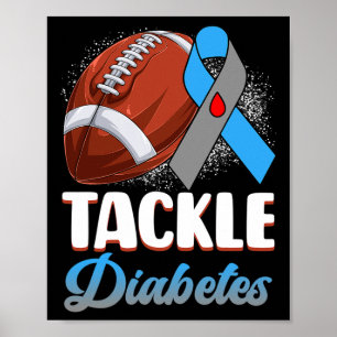 Tackle Type 1 Diabetes Awareness Football Blue And Poster
