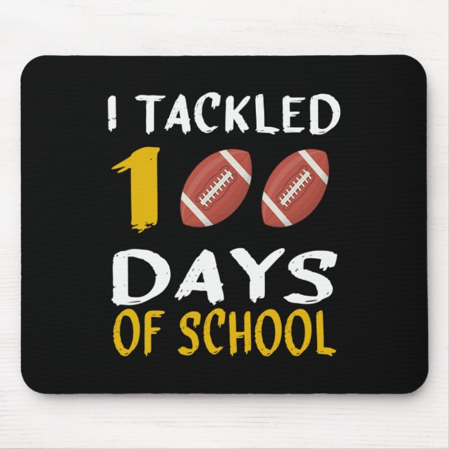 Tackled 100 Days Of School 100th Day Of School Foo Mouse Mat (Front)