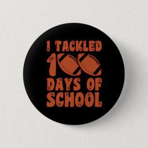 Tackled 100 Days Of School Football For Boys Kids  6 Cm Round Badge