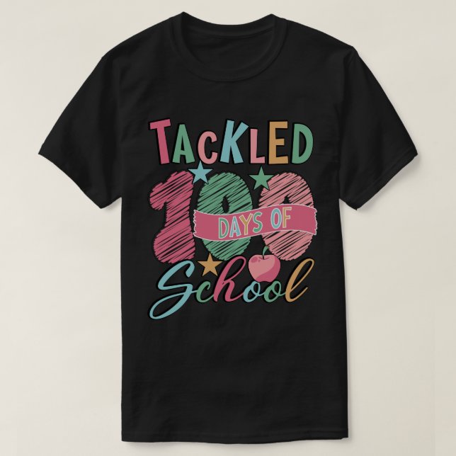 tackled 100 days of school T-Shirt (Design Front)