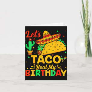 Taco about my birthday mexican food cinco de mayo card