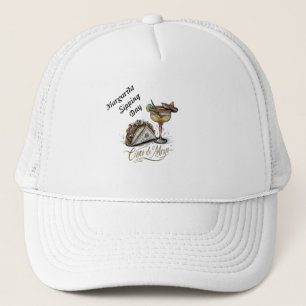 Taco and Margarita Senorita Needs A Margarita Trucker Hat