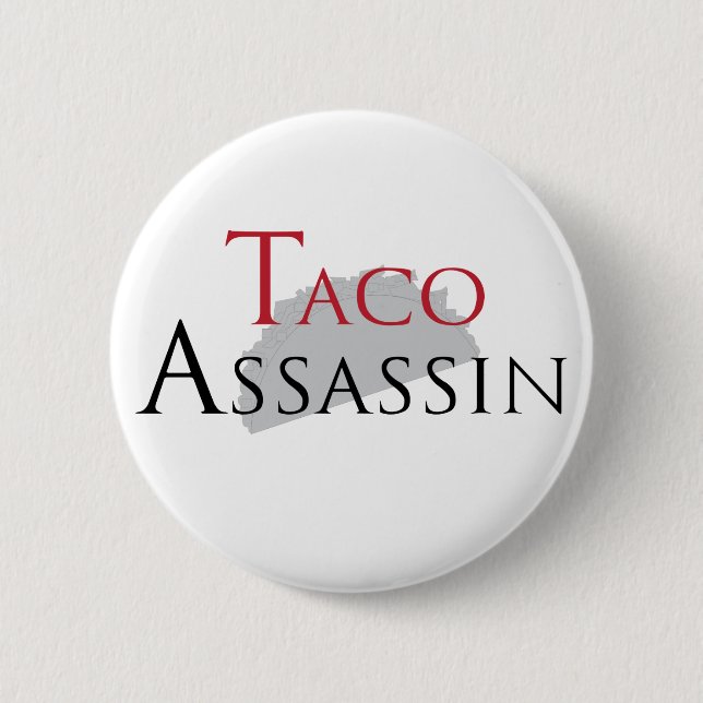 Taco Assassin Button (Front)