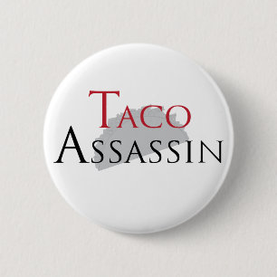 Taco Assassin Button