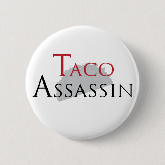 Taco Assassin Button