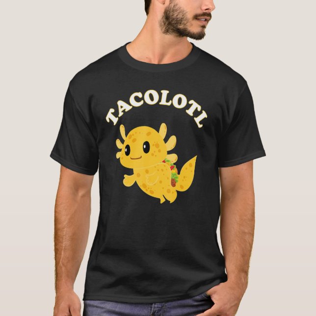 Taco  Axolotl  Cute Mexican Axolotl Men  Girls T-Shirt (Front)