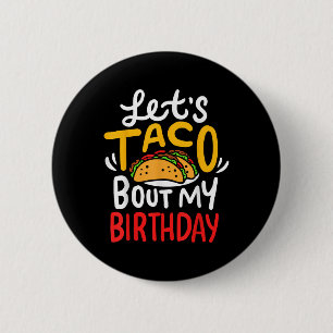 Taco Birthday Cinco De Mayo 6 Cm Round Badge